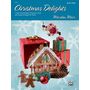 Alfred's Christmas Delights, Book 3  (Martha Mier)