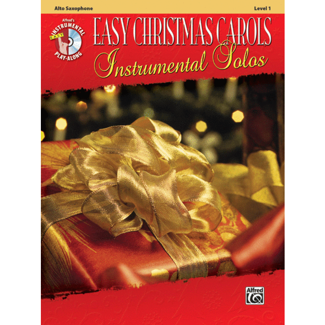 Alfred's Easy Christmas Carols Instrumental Solos (Alto Sax), Book and CD