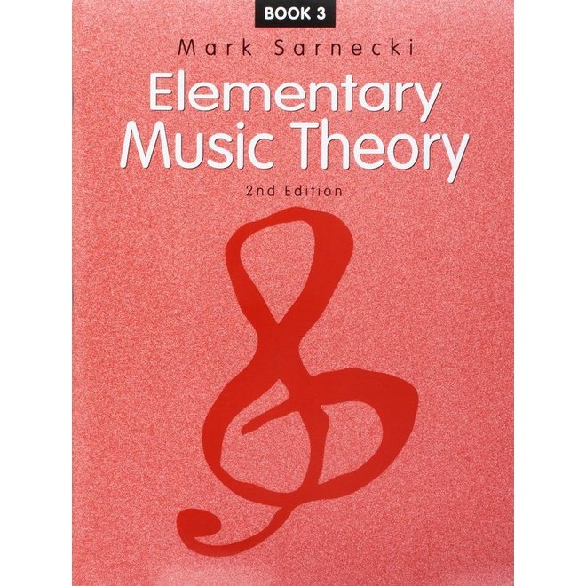Mark Sarnecki - Elementary Music Theory, Book 3 (2nd edition)
