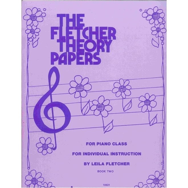 The Fletcher Theory Papers, Book 2