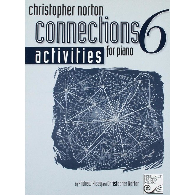 Christopher Norton Connections Activities for Piano, Book 6