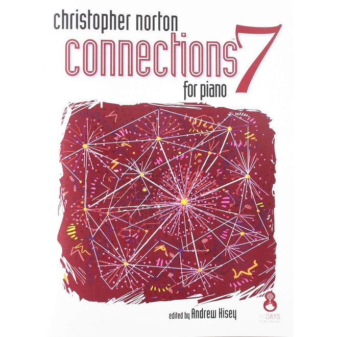 Christopher Norton - Connections 7 For Piano