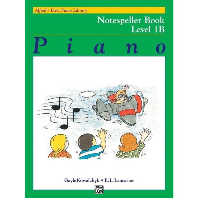 Alfred's - Basic Piano Course: Notespeller Book 1B