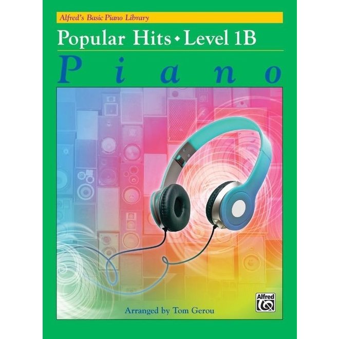 Alfred's Basic Piano Library: Popular Hits, Level 1B