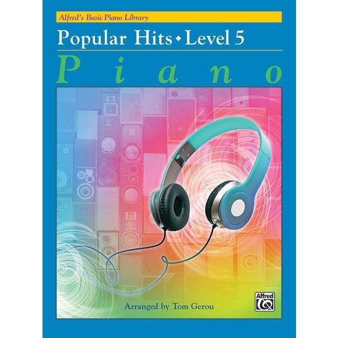 Alfred's Basic Piano Library: Popular Hits, Level 5