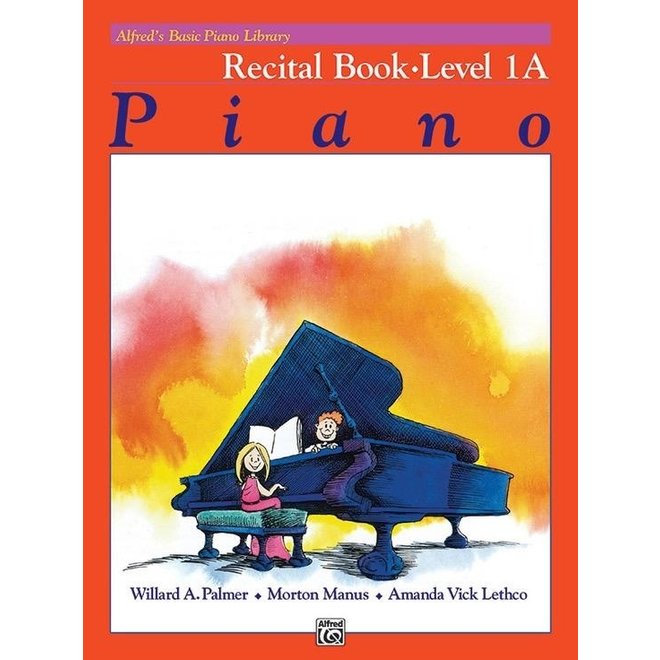Alfred's Basic Piano Library: Recital Book, Level 1A