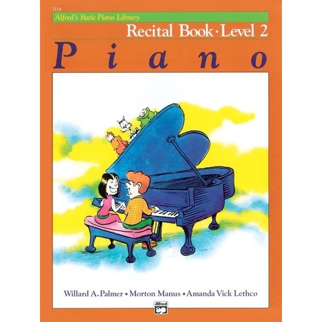 Alfred's Basic Piano Course: Recital Book 2