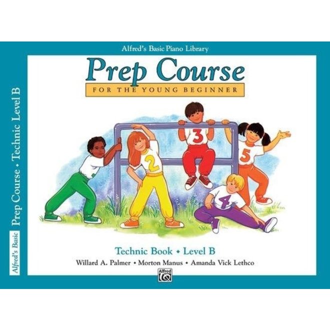 Alfred's Basic Piano Prep Course: Technic Book, Level B