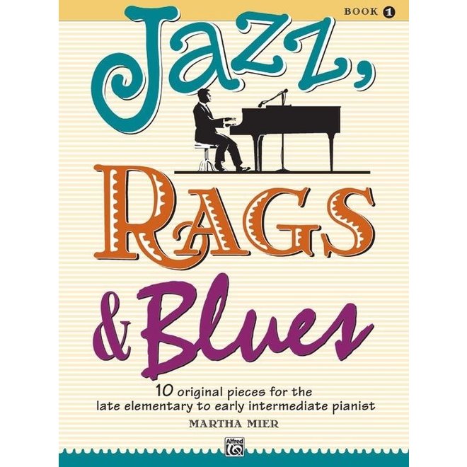 Alfred's Jazz, Rags & Blues, Book 1