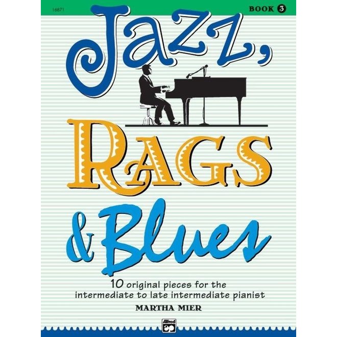 Alfred's Jazz, Rags & Blues, Book 3