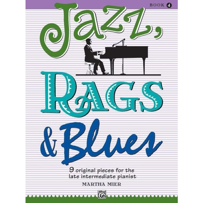 Alfred's Jazz, Rags & Blues, Book 4