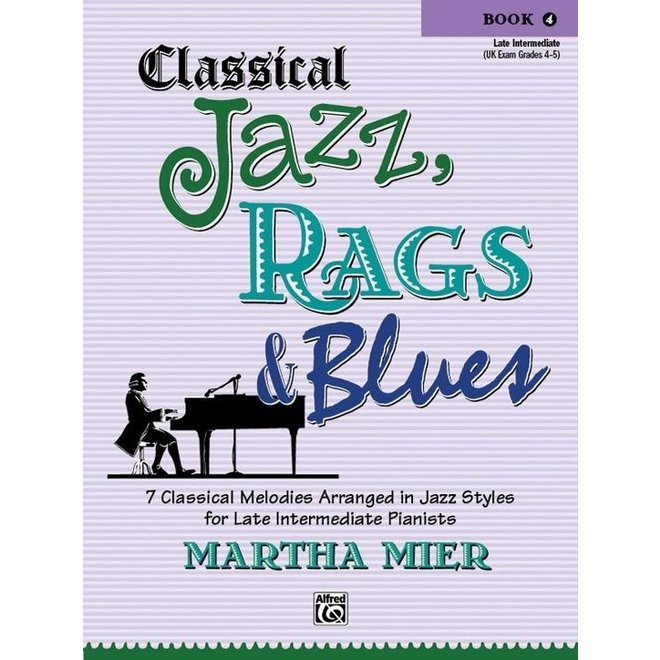 Alfred's - Classical Jazz, Rags & Blues, Book 4