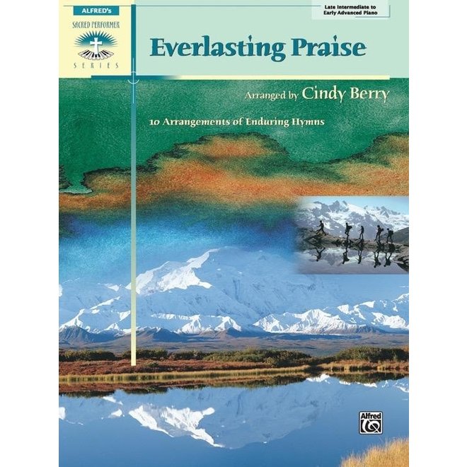 Alfred's Sacred Performer, Everlasting Praise, Early Advanced/Late Intermediate