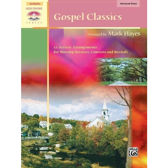 Alfred's Sacred Performer, Gospel Classics, Early Advanced