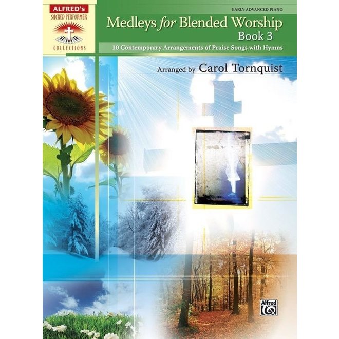 Alfred's Sacred Performer, Medleys for Blended Worship, Book 3, Early Advanced