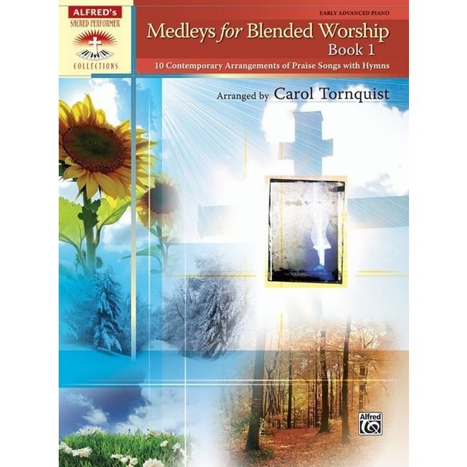 Alfred's Sacred Performer, Medleys for Blended Worship, Book 1, Early Advanced