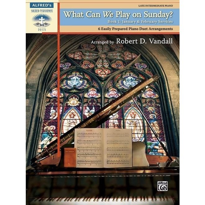 Alfred's Sacred Performer, What Can We Play on Sunday?, Book 1 (Late Intermediate Duet)