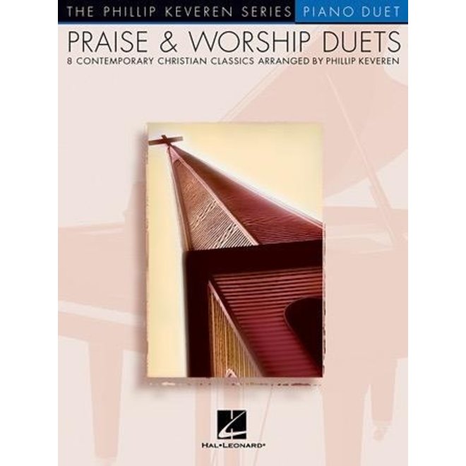 The Phillip Keveren Series, Praise & Worship Duets for Piano