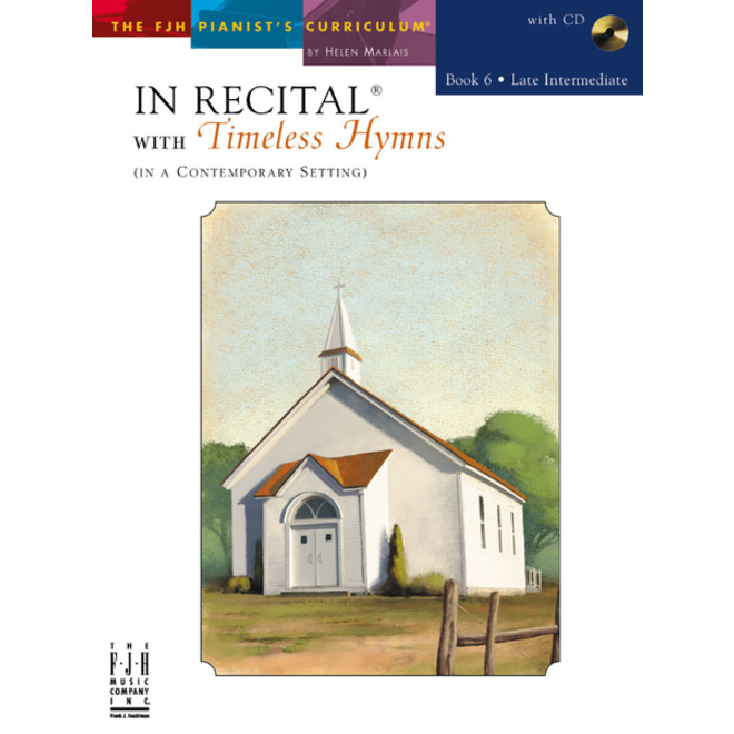 FJH In Recital, Timeless Hymns, Book 6 w/CD