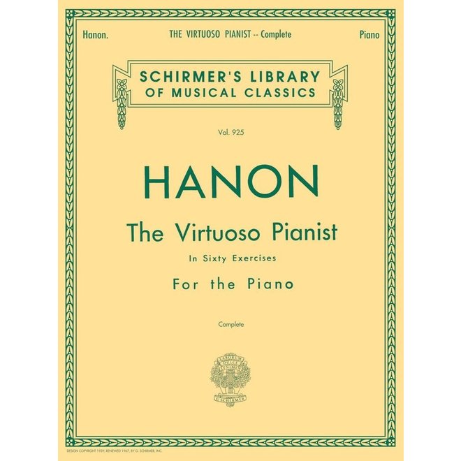 Hal Leonard Schirmer’s Library of Musical Classics, Hanon The Virtuoso Pianist in 60 Exercise, Complete