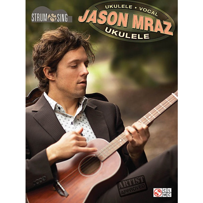 Hal Leonard Jason Mraz, Strum & Sing Ukulele Janzen Brothers Music