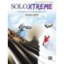 Alfred's SOLO XTREME, Book 3, by Melody Bober