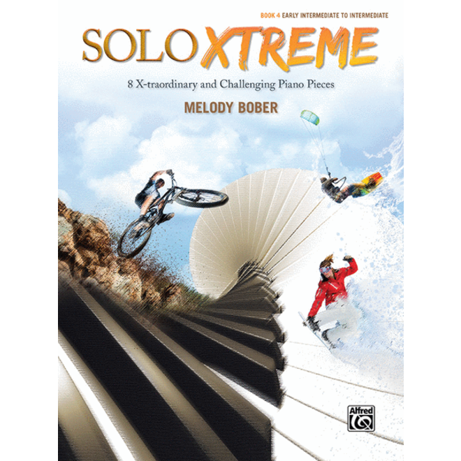 Alfred's SOLO XTREME, Book 4, by Melody Bober