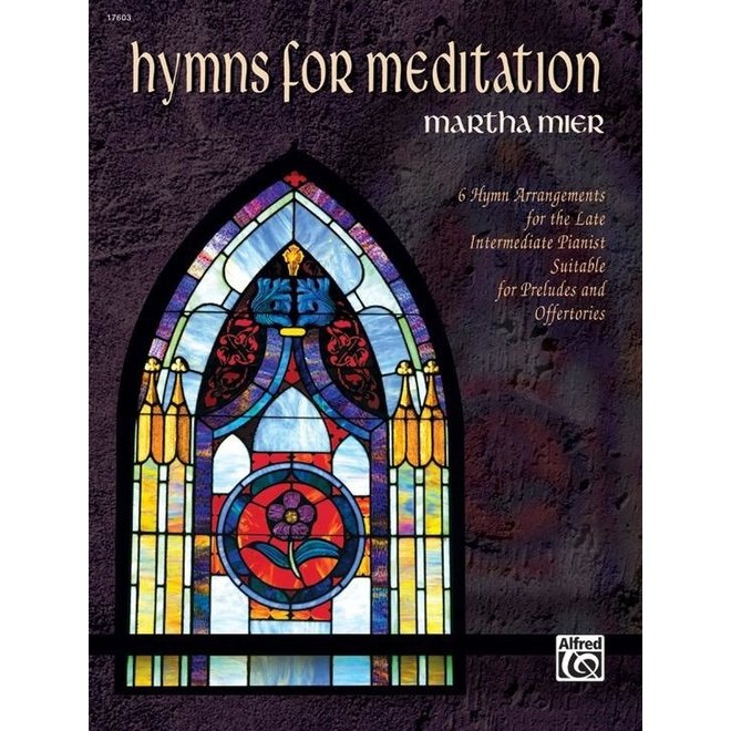Alfred's Hymns for Meditation  (Martha Mier)