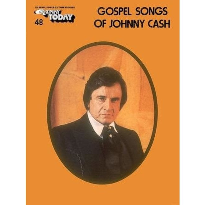 Hal Leonard E-Z Play Today #048, Gospel Songs of Johnny Cash