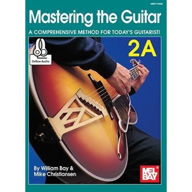 Mel Bay Mastering The Guitar 2A w/Online Audio Video
