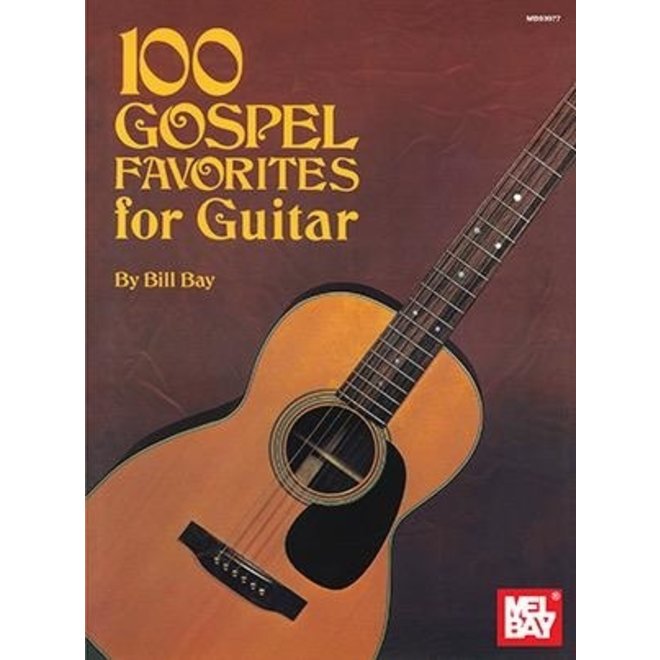 Mel Bay 100 Gospel Favorites for Guitar