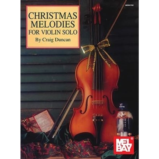 Mel Bay Christmas Melodies for Violin Solo