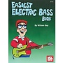 Mel Bay Easiest Electric Bass Book