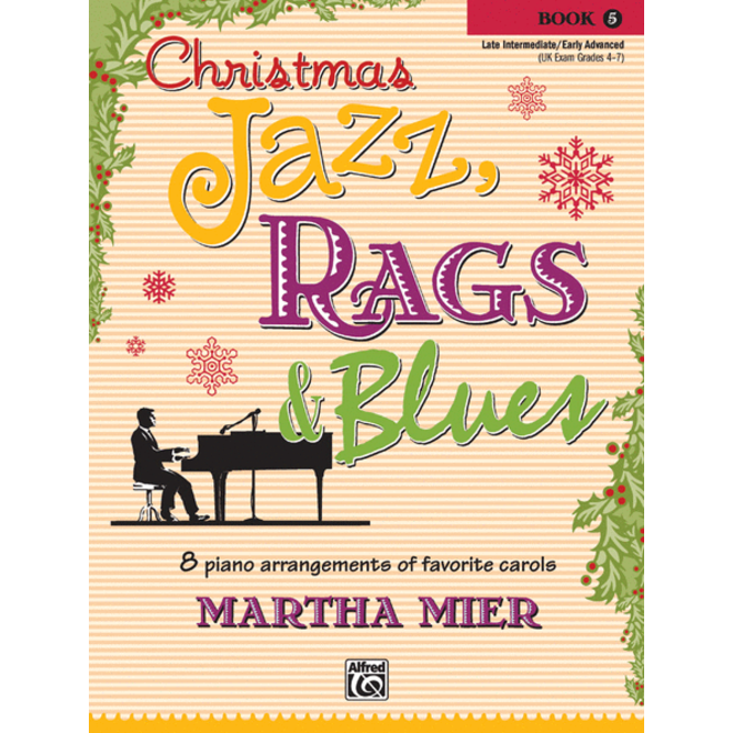 Alfred's Christmas Jazz, Rags & Blues, Book 5