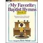 FJH My Favorite Baptist Hymns Book 1