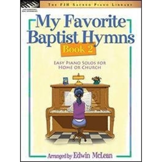 FJH My Favorite Baptist Hymns Book 2