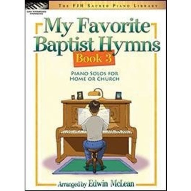FJH My Favorite Baptist Hymns Book 3