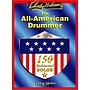 The All American Drummer: 150 Rudimental Solos