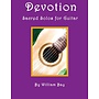 Mel Bay Devotion, Sacred Solos for Guitar
