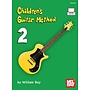 Mel Bay Children's Guitar Method, Book 2