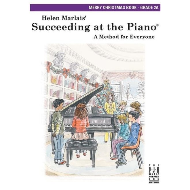 FJH Helen Marlais' Succeeding at the Piano, Grade 2A, Merry Christmas Book