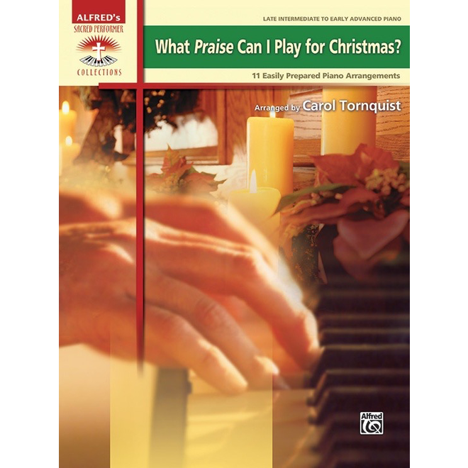 Alfred's Sacred Performer, What Can I Play for Christmas (Late Intermediate)