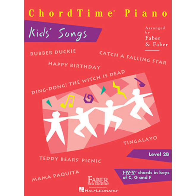 Faber ChordTime Piano, Level 2B, Kids' Songs