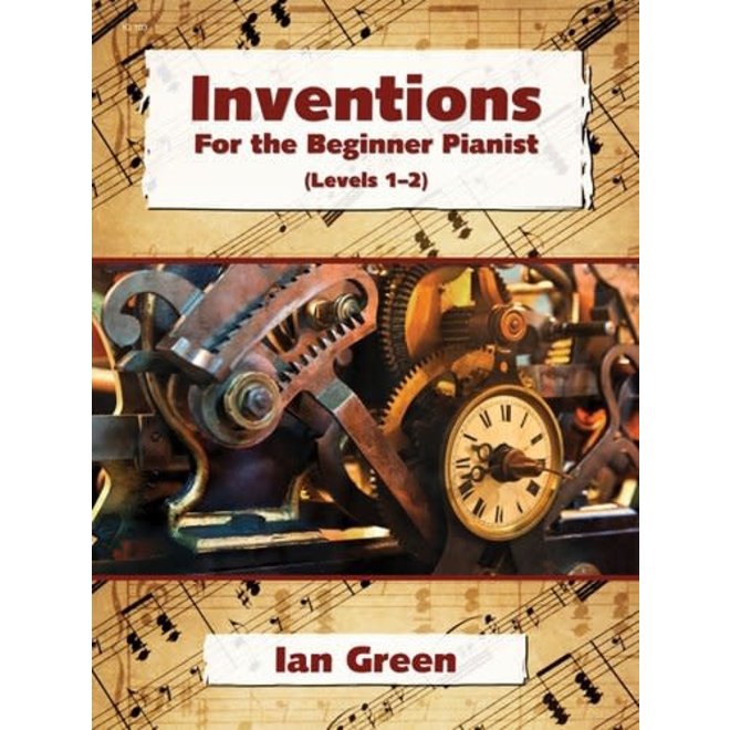 Inventions for the Beginning Pianist, Ian Green