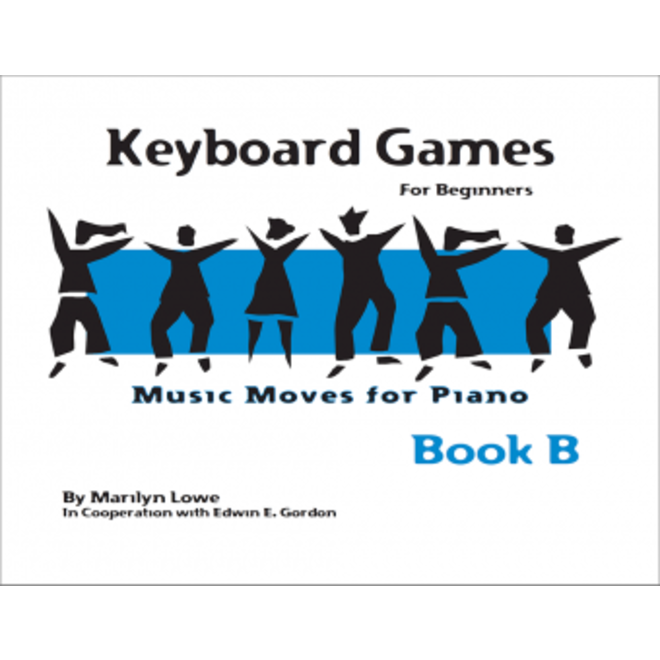 Gia Publications Music Moves for Piano Keyboard Games for Beginners, Book B