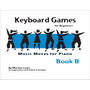 Gia Publications Music Moves for Piano Keyboard Games for Beginners, Book B