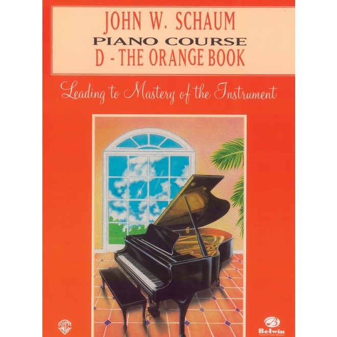 John W. Schaum Piano Course, D-The Orange Book