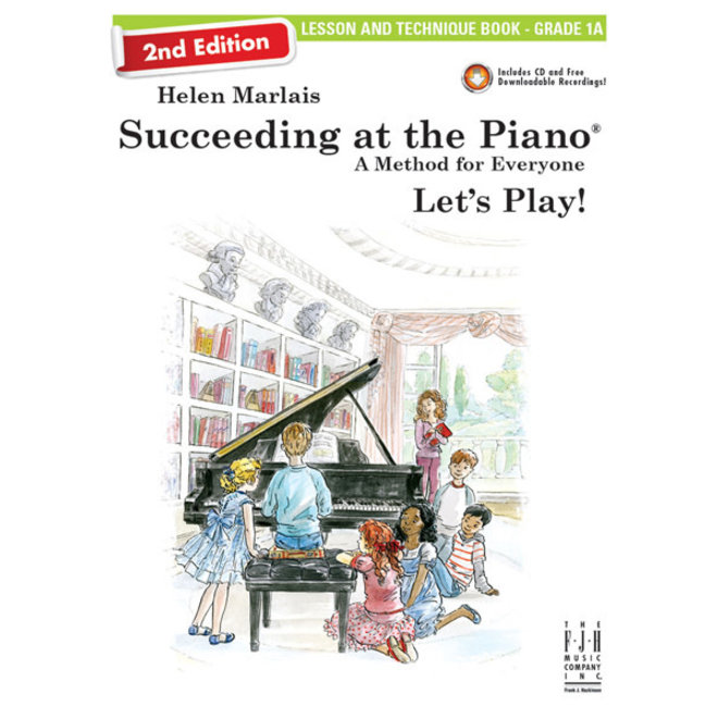 FJH Helen Marlais' Succeeding at the Piano, Grade 1A, Lesson & Technique Book w/Online Media (2nd Edition)