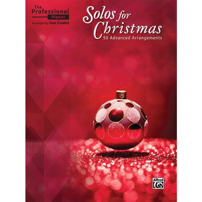 Alfred's - The Professional Pianist: Solos for Christmas, Arranged by Dan Coates