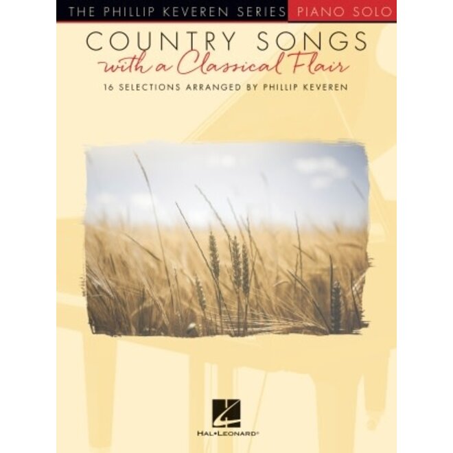 Hal Leonard Phillip Keveren Series, Country Songs With A Classical Flair